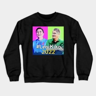 Leni Robredo Kiko Pangilinan Crewneck Sweatshirt